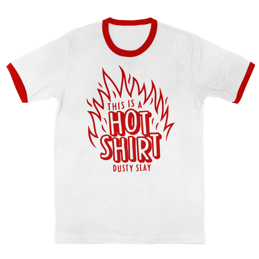 Hot Shirt Ringer Tee